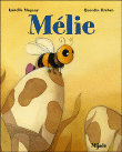 Mélie&nbsp;-&nbsp;Isabelle Maquoy, Quentin Gréban