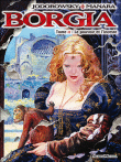 Borgia, T2&nbsp;-&nbsp;Milo Manara, Alexandro Jodorowsky