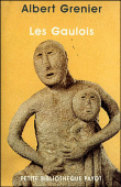 Les Gaulois&nbsp;-&nbsp;Albert Grenier