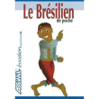 Le brésilien de poche&nbsp;-&nbsp;Clemens Schrage