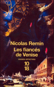 Les fiancés de Venise&nbsp;-&nbsp;Nicolas Remin
