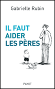 Pourquoi il faut aider les p�res
