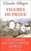 Figures de proue&nbsp;-&nbsp;Claude Allègre