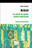 Br�sil : le r�veil du g�ant latino-americain