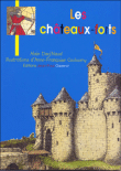 Les châteaux forts&nbsp;-&nbsp;Alain Dag'naud, Anne-Françoise Couloumy