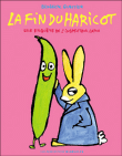 La fin du haricot