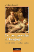 Corps, psyché et langage&nbsp;-&nbsp;Myriam Boubli