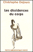 Les dissidences du corps&nbsp;-&nbsp;Christophe Dejours