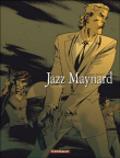 Jazz Maynard, T3&nbsp;-&nbsp;Roger, Raule