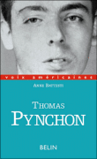 Thomas Pynchon&nbsp;-&nbsp;Anne Battesti