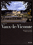 Vaux-le-Vicomte&nbsp;-&nbsp;Jean-Marie Perouse De Monclos