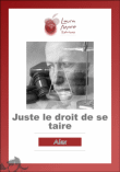 Juste le droit de se taire&nbsp;-&nbsp;Alex