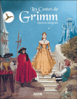 Les contes de Grimm en intégrale&nbsp;-&nbsp;Wilhelm Grimm, Jean-Noël Rochut