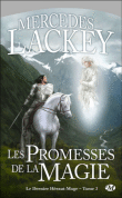 Le dernier Héraut-mage, T2&nbsp;-&nbsp;Mercedes Lackey