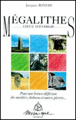 M�galithes lieux d'�nergie