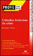 L'absolue perfection du crime&nbsp;-&nbsp;Tanguy Viel