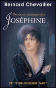 Douce et incomparable Joséphine&nbsp;-&nbsp;Bernard Chevallier