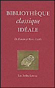 Bibliothèque classique idéale : de Homère à Marc-Aurèle&nbsp;-&nbsp;Catherine Lecomte-Lapp