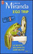 Ego trip&nbsp;-&nbsp;L.DE Miranda