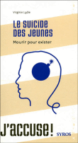 Le suicide chez les jeunes&nbsp;-&nbsp;Virginie Lydie