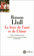 Le livre de l'ami et de l'aime&nbsp;-&nbsp;Ramon Llull