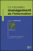 Le nouveau management de l'information&nbsp;-&nbsp;Christophe Deschamps