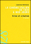 Le cinéma italien de 1945 à nos jours&nbsp;-&nbsp;Laurence Schifano