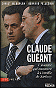 Claude Guéant&nbsp;-&nbsp;Christian Duplan, Bernard Pellegrin