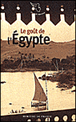 Le goût de l'Egypte&nbsp;-&nbsp;Collectif