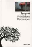 Traques&nbsp;-&nbsp;Frédérique Clémencon