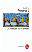La tentation obscurantiste&nbsp;-&nbsp;Caroline Fourest