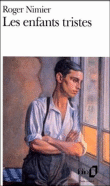 Les Enfants tristes&nbsp;-&nbsp;Roger Nimier