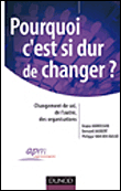 Pourquoi c'est dur de changer ?&nbsp;-&nbsp;Collectif