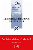 Le modèle français depuis 1945&nbsp;-&nbsp;Pascal Gauchon