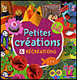 Petites cr�ations