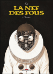 La Nef des fous, T7&nbsp;-&nbsp;Turf