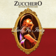 Zucchero&nbsp;-&nbsp;Live in Italy - 2 CD + 2 DVD