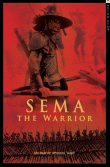 Sema the Warrior&nbsp;-&nbsp;Film