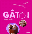 Gâtô !&nbsp;-&nbsp;Marie-Laure Tombini