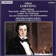 Albert Lortzing&nbsp;-&nbsp;Ouvertures
