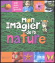 Mon imagier de la nature&nbsp;-&nbsp;Collectif
