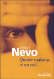 Quatre maisons et un exil&nbsp;-&nbsp;Eshkol Nevo