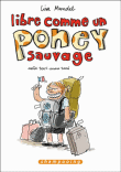 Libre comme un poney sauvage, T1&nbsp;-&nbsp;Lisa Mandel