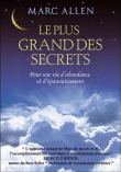 Le plus grand des secrets&nbsp;-&nbsp;Marc Allen