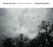 Savina Yannatou&nbsp;-&nbsp;Songs of an other - Fourreau