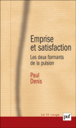 Emprise et satisfaction&nbsp;-&nbsp;Paul Denis