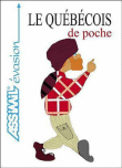 Le québécois de poche&nbsp;-&nbsp;Britta Scheunemann
