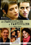 De particulier à particulier (DVD)