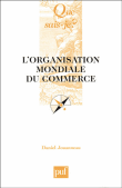 Le GATT et l'Organisation Mondiale du Commerce