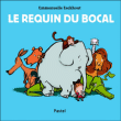 Le requin du bocal&nbsp;-&nbsp;Emmanuelle Eeckhout